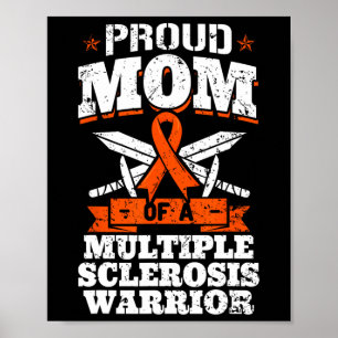Mom Of A Multiple Sclerosis Warrior Ms Ribbon Moth Poster