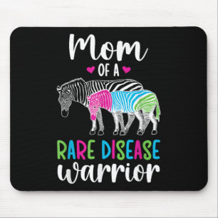 Mom Of A Rare Disease Warrior Mother Rare Disease  Mouse Pad