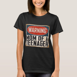 Mom of a Teenager 13th Birthday Matching Official T-Shirt