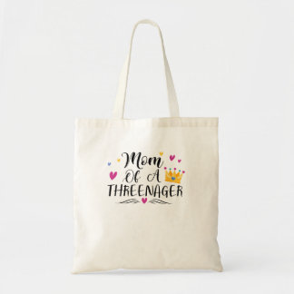 Mom Of A Threenager Birthday Girl Kids Tote Bag