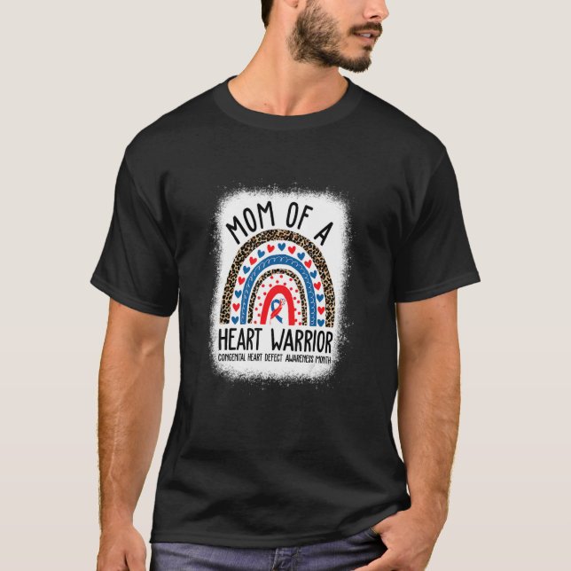 Mom of a Warrior CHD Congenital Heart Defect Aware T-Shirt (Front)