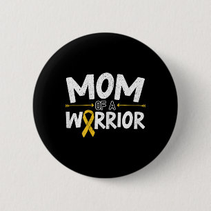 Mom Of A Warrior Childhood Cancer Awareness Month 2 Inch Round Button
