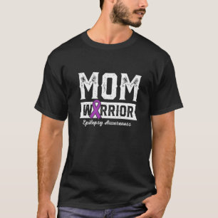 Mom of a Warrior Epilepsy Mom Purple Ribbon Suppor T-Shirt