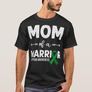 Mom Of A Warrior, Green Ribbon Dwarfism Awareness  T-Shirt