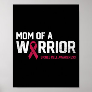 Mom of a Warrior Sickle Cell Anemia Awareness Reco Poster