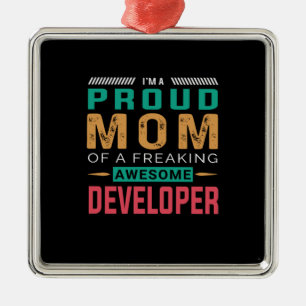 Mom Of Awesome Developer Metal Ornament