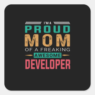 Mom Of Awesome Developer Square Sticker