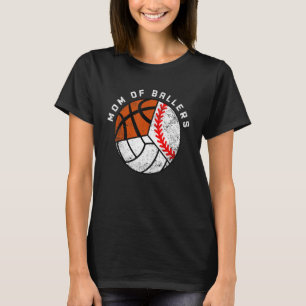 Mom Of Ballers   Baseball Volleyball Basketball Mo T-Shirt