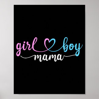 Mom of both mama of boys and girls  poster