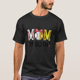 Mom Of Both Softball Baseball Mama Heart Mother s  T-Shirt