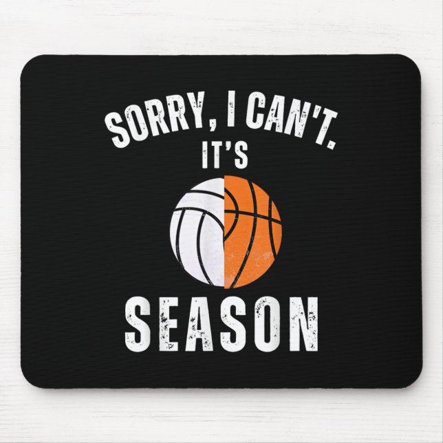 Mom Of Both Sorry I Can't It's Basketball Volleyba Mouse Pad (Front)