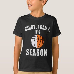 Mom Of Both Sorry I Can't It's Basketball Volleyba T-Shirt