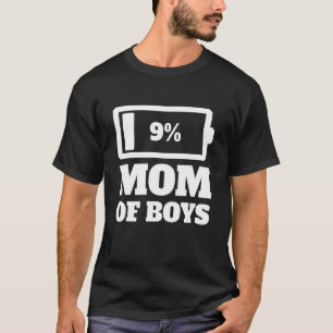 Mom Of Boys Sons Tired Mom Low Battery Energy Moth T-Shirt