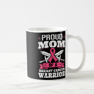 Mom Of Breast Cancer Warrior Pink Awareness Ribbon Coffee Mug