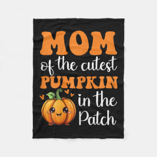 Mom Of Cutest Pumpkin In The Patch Halloween Thank Fleece Blanket