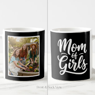 Mom of Girls Brush Script 1 Custom Photo Black Coffee Mug