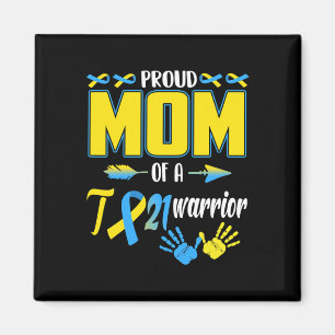 Mom Of T21 Warrior Down Syndrome Awareness Family Magnet