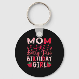 Mom Of The Berry First Birthday Girl Strawberry Lo Keychain