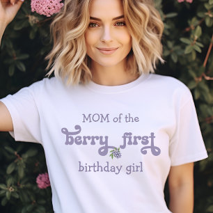 Mom of the Berry First Fairy First Birthday T-Shirt