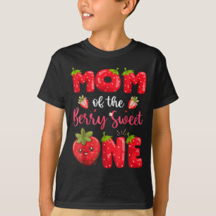 Mom of The Berry Sweet One Strawberry 1st Birthday T-Shirt