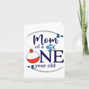 Mom Of The Big One Fishing Boy First Birthday Ofis Card