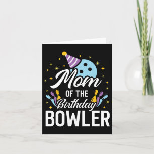 Mom Of The Birthday Bowler Bowling Party Matching  Card