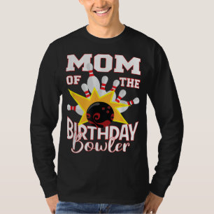 Mom Of The Birthday Bowler Kid Bowling Party T-Shirt