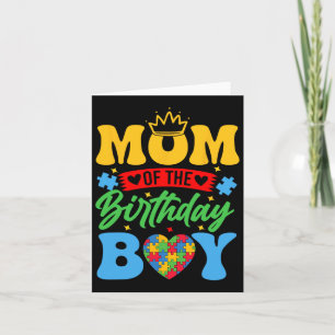 Mom Of The Birthday Boy Autism Love Heart Autism A Card