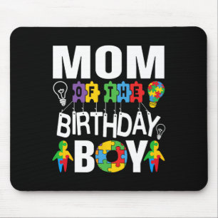 Mom Of The Birthday Boy Autism Mouse Pad