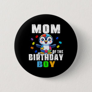 Mom Of The Birthday Boy By 2 Inch Round Button