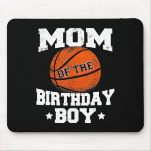 Mom Of The Birthday Boy Bysketbyll Mother Mama Fun Mouse Pad