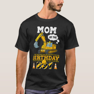 Mom Of The Birthday Boy Construction 1st Birthday  T-Shirt