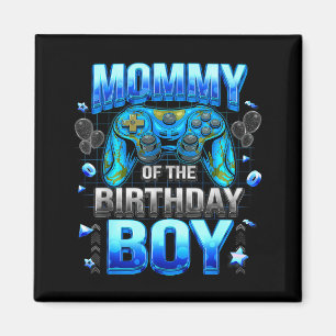 Mom Of The Birthday Boy Cool Gamer Funny Video Gam Magnet