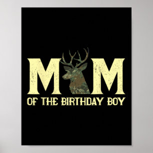 Mom Of The Birthday Boy Deer Hunter Camouflage Fla Poster