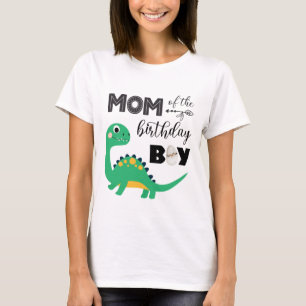 Mom of the Birthday Boy Dinosaur T-Shirt
