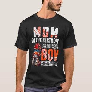 Mom Of The Birthday Boy Dirt Bike B Day Motocross  T-Shirt