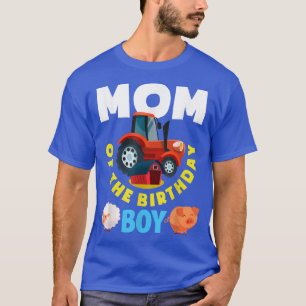 Mom Of The Birthday Boy Farm Tractor Farmer Birthd T-Shirt
