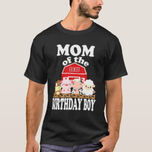 Mom Of The Birthday Boy Farming Animals B Day Part T-Shirt