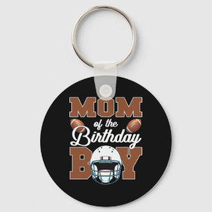 Mom Of The Birthday Boy Football Party Family Matc Keychain