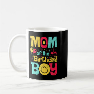 Mom of the Birthday Boy Funny Mother Mama Family M Coffee Mug