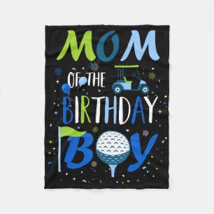 Mom Of The Birthday Boy Hole In One Golf Sport Mat Fleece Blanket