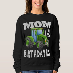 Mom of the Birthday Boy Kids Farm Tractor Party Id Sweatshirt