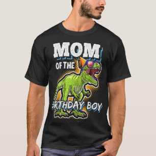 Mom of the Birthday Boy Matching Family Dinosaur B T-Shirt