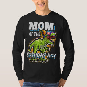 Mom of the Birthday Boy Matching Family Dinosaur B T-Shirt