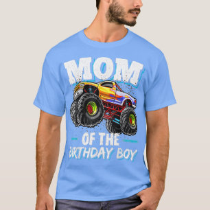 Mom Of The Birthday Boy Monster Truck Birthday Nov T-Shirt