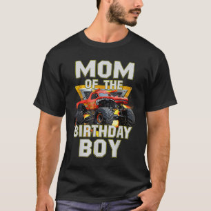 Mom Of The Birthday Boy Monster Truck Birthday Nov T-Shirt