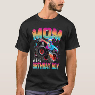Mom of the Birthday Boy Monster Truck Birthday T-Shirt