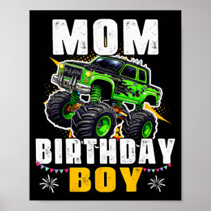 Mom Of The Birthday Boy Monster Truck Family Match Poster