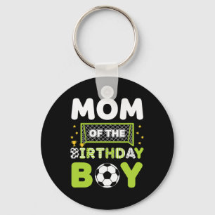 Mom Of The Birthday Boy Soccer Mom Birthday Keychain