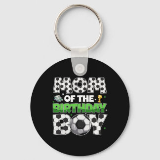 Mom Of The Birthday Boy Soccer Party Family Matchi Keychain